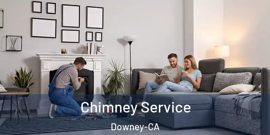  Chimney Service Downey-CA